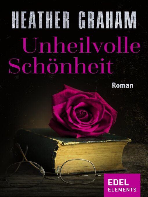 Title details for Unheilvolle Schönheit by Heather Graham - Wait list